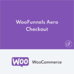WooFunnels Aero Checkout Basic for WooCommerce 3.12.3