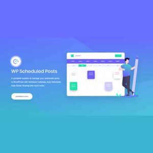 WP Scheduled Posts Pro WordPress Plugin 4.3.2