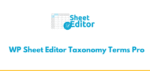 WP Sheet Editor – Taxonomy Terms Pro 1.7.11