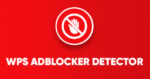 WPS AdBlocker Detector 1.0.1 + Access to all WP-Script Themes & Plugins